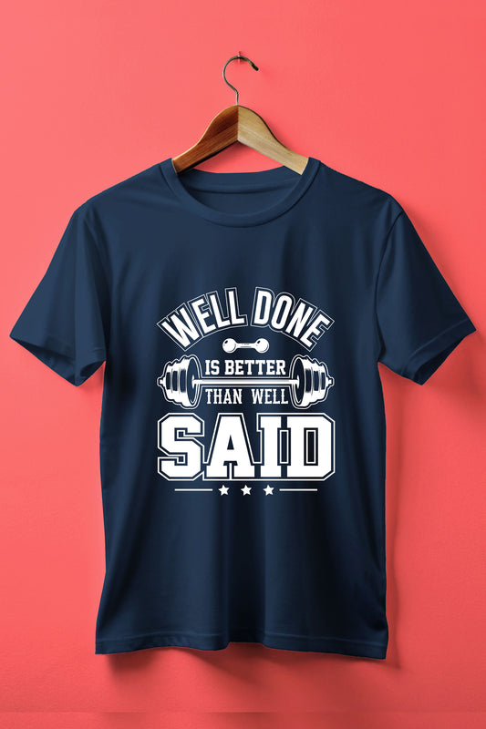 Well done Better Than Well Said